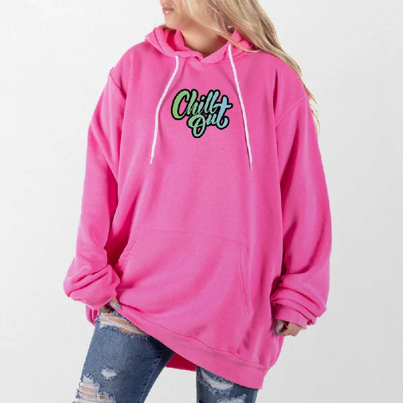 Chill Out Giant Hoodie