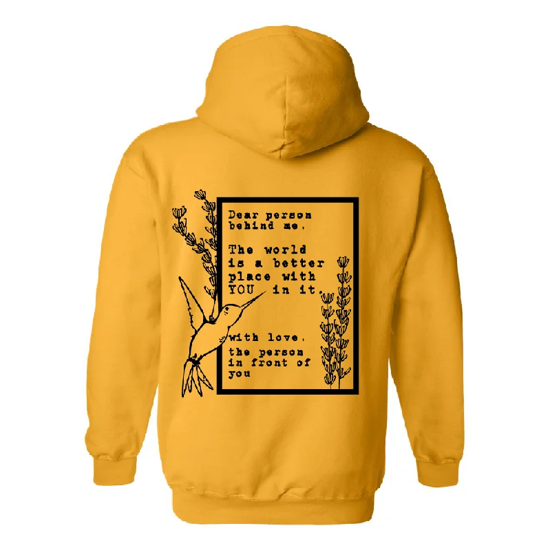 The World is a Better Place Hooded Sweatshirt